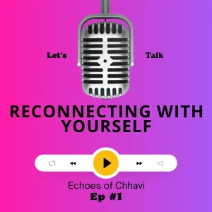 RECONNECTING WITH YOURSELF