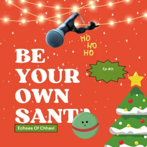 BE YOUR OWN SANTA